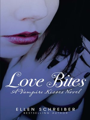 cover image of Vampire Kisses 7: Love Bites